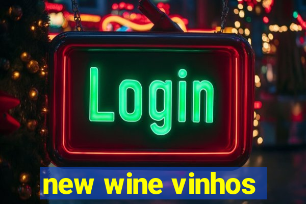 new wine vinhos